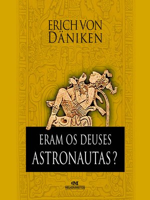 cover image of Eram os deuses astronautas?